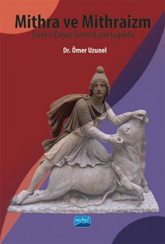 Mithra ve Mithraizm Düalist Pagan Sembolizmi Işığında  Frontansicht 1