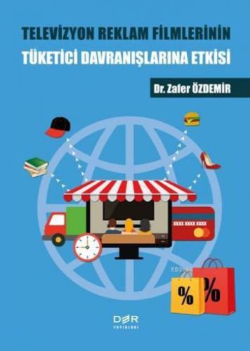 Televizyon Reklam Filmlerinin Tu?ketici Davranıs?larına Etkisi  Frontansicht 1