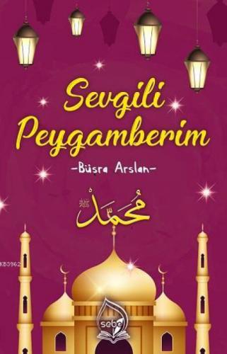 Sevgili Peygamberim  Frontansicht 1
