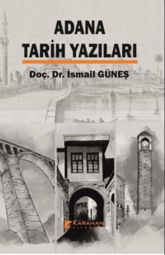 Adana Tarih Yazıları  Frontansicht 1