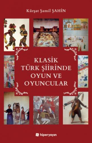 Klasik Türk Şiirinde Oyun ve Oyuncular  Frontansicht 1