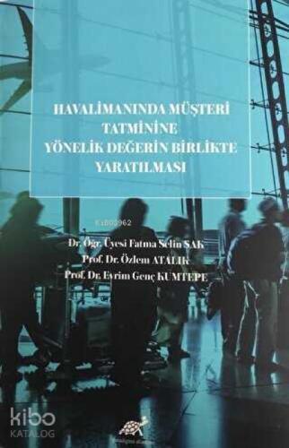 Havalimanında Müşteri Tatminine Yönelik Değerin Birlikte Yaratılması  Frontansicht 1