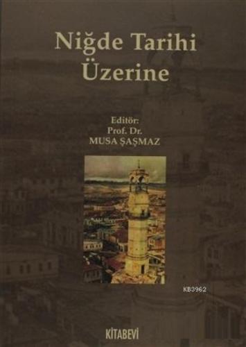 Niğde Tarihi Üzerine  Frontansicht 1