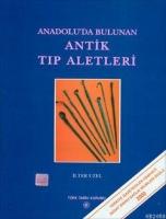 Anadolu'da Bulunan Antik Tıp Aletleri  Frontansicht 1