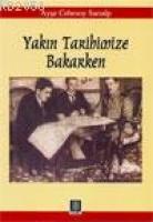 Yakın Tarihe Bakarken  Frontansicht 1