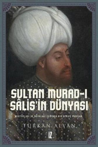 Sultan Murad-ı Salis'in Dünyası  Frontansicht 1