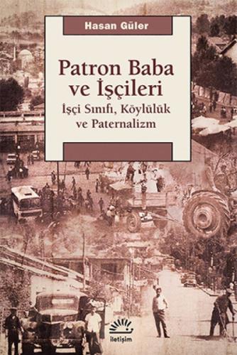 Patron Baba ve İşçileri  Frontansicht 1