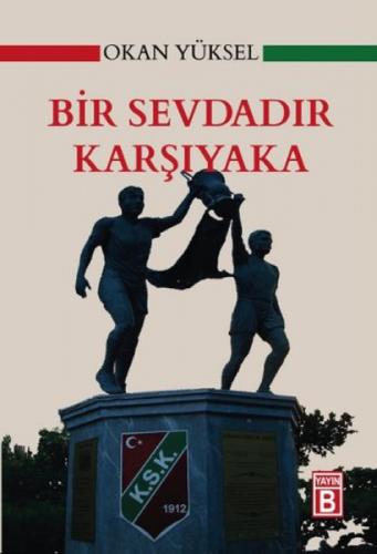 Bir Sevdadır Karşıyaka  Frontansicht 1