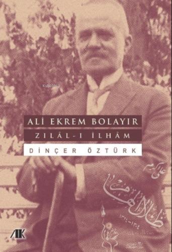 Ali Ekrem Bolayır? Zılal-I İlham  Frontansicht 1