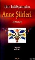 Türk Edebiyatında Anne Şiirleri Antolojisi  Frontansicht 1