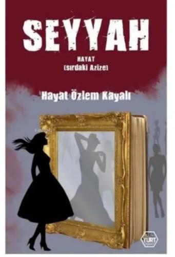 Seyyah - Hayat (Sırdaki Azize)  Frontansicht 1