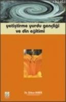 Yetiştirme Yurdu Gençliği ve Din Eğitimi  Frontansicht 1