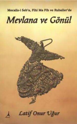 Mevlana ve Gönül  Frontansicht 1