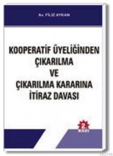 Kooperatif Üyeliğinden Çıkarılma ve Çıkarılma Kararına İtiraz Davası  Frontansicht 1