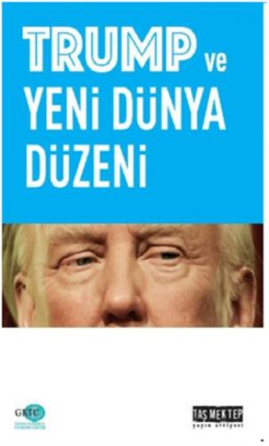 Trump ve Yeni Dünya Düzeni  Frontansicht 1