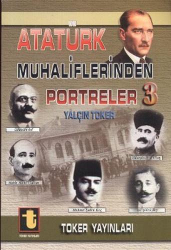 Atatürk Muhaliflerinden Portreler 3  Frontansicht 1