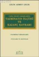 Cana Gelen Zararlarda Tazminatın Ölçüsü ve Kazanç Kavramı  Frontansicht 1