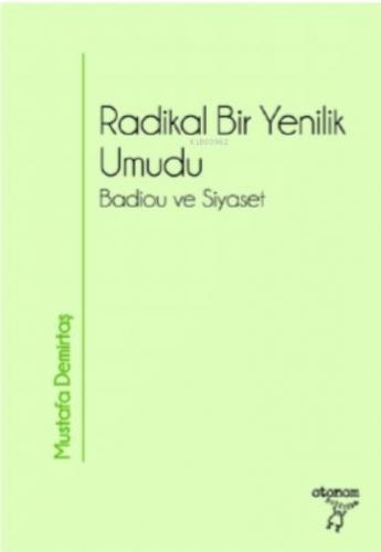 Radikal Bir Yenilik Umudu;Badiou ve Siyaset  Frontansicht 1