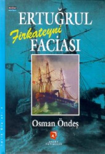 Ertuğrul Firkateyni Faciası  Frontansicht 1