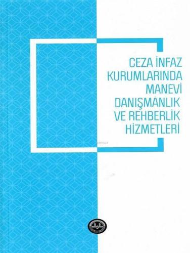 Ceza İnfaz Kurumlarında Manevi Danışmanlık ve Rehberlik Hizmetleri  Frontansicht 1