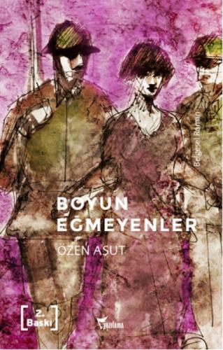 Boyun Eğmeyenler  Frontansicht 1