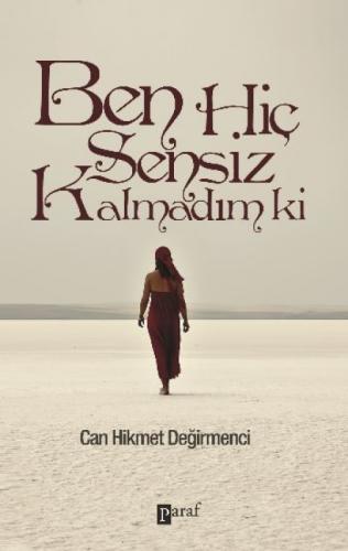 Ben Hiç Sensiz Kalmadım ki  Frontansicht 1