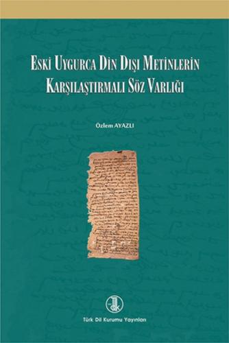 Eski Uygurca Din Dışı Metinlerin Karşılaştırmalı Söz Varlığı  Frontansicht 1