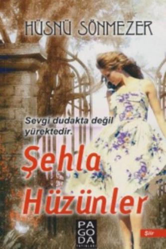 Şehla Hüzünler  Frontansicht 1
