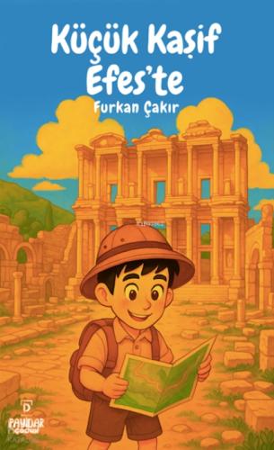 Küçük Kaşif Efes'te  Frontansicht 1