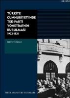 Türkiye Cumhuriyeti'nde Tek Parti Yönetiminin Kurulması  Frontansicht 1