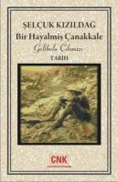 Bir Hayalmiş Çanakkale  Frontansicht 1