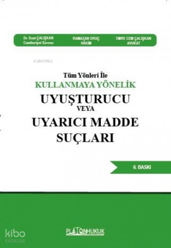 Tüm Yönleri İle Kullanmaya Yönelik Uyuşturucu Veya Uyarıcı Madde Suçları  Frontansicht 1