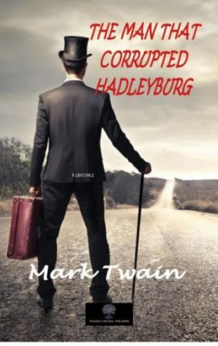 The Man That Corrupted Hadleyburg  Frontansicht 1