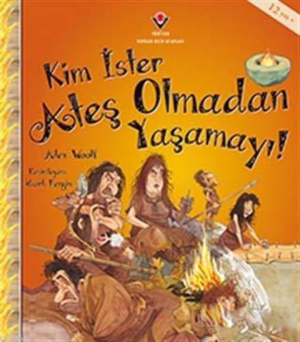Kim İster Ateş Olmadan Yaşamayı!  Frontansicht 1