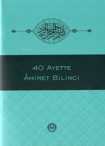 40 Ayette Ahiret Bilinci  Frontansicht 1