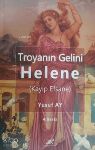 Troyanın Gelini Helene (Kayıp Efsane)  Frontansicht 1