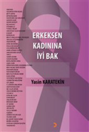 Erkeksen Kadınına İyi Bak  Frontansicht 1