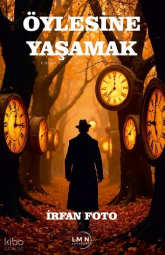 Öylesine Yaşamak  Frontansicht 1