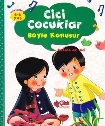 Cici Çocuklar Böyle Konuşur  Frontansicht 1