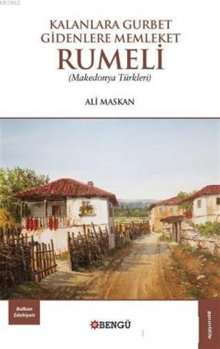 Kalanlara Gurbet Gidenlere Memleket Rumeli  Frontansicht 1