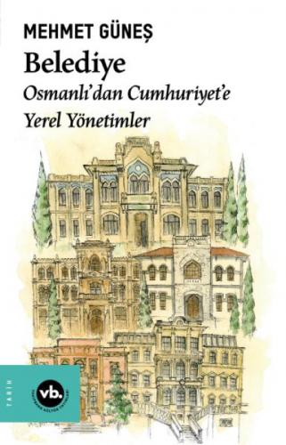 Belediye;Osmanlı'dan Cumhuriyet'e Yerel Yönetimler  Frontansicht 1