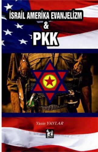 İsrail Amerika Evanjelizm ve PKK  Frontansicht 1