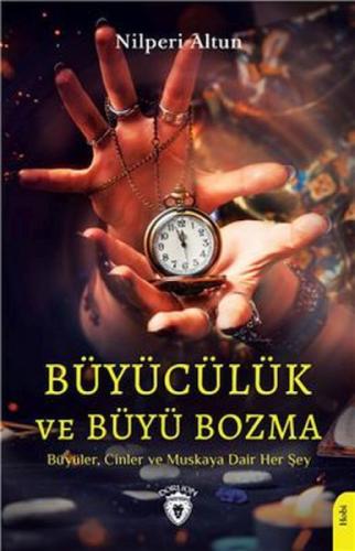 Büyücülük ve Büyü Bozma - Büyüler Cinler ve Muskaya Dair Her Şey  Frontansicht 1