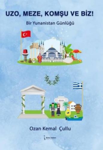 Uzo, Meze, Komşu ve Biz! Bir Yunanistan Günlüğü  Frontansicht 1