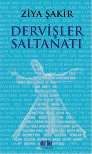Dervişler Saltanatı  Frontansicht 1