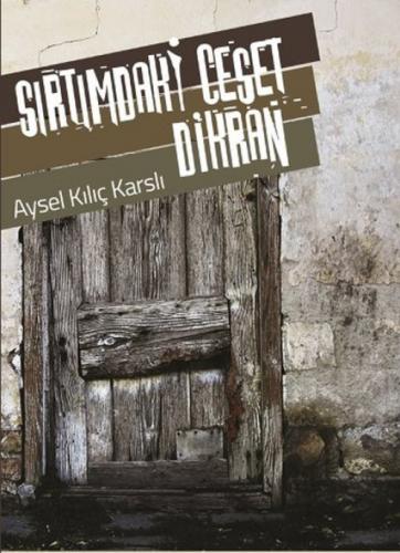 Sırtımdaki Ceset Dikran  Frontansicht 1
