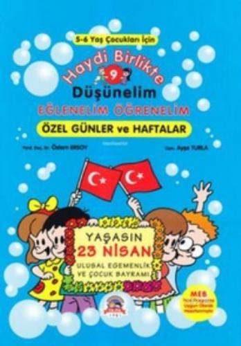 Haydi Birlikte Düşünelim Eğlenelim Öğrenelim 9 - Özel Günler ve Haftalar  Frontansicht 1