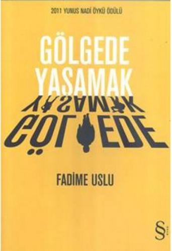 Gölgede Yaşamak  Frontansicht 1