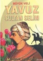 Büyük Veli Yavuz Sultan Selim (Evliya-008)  Frontansicht 1