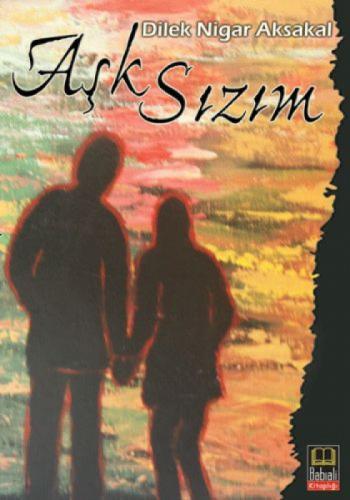 Aşk Sızım  Frontansicht 1
